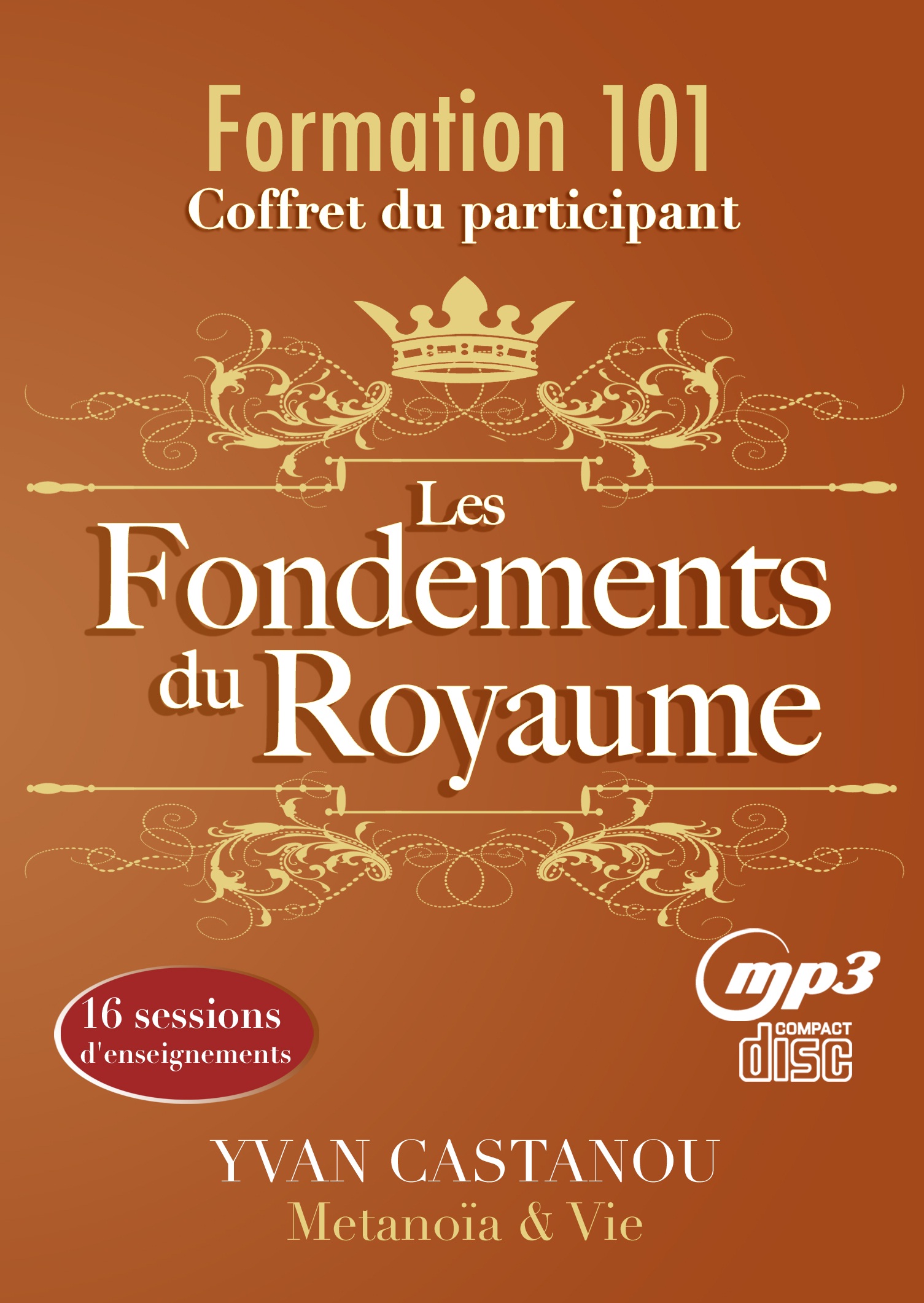Les Fondements du Royaume – Mon Ecole Biblique